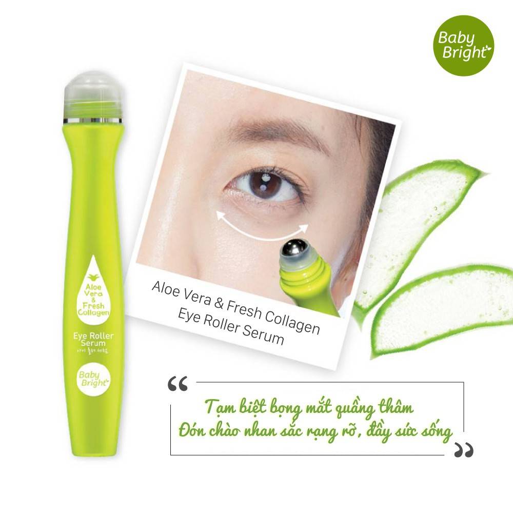 cay-lan-mat-lo-hoi-va-collagen-tuoi-baby-bright-aloe-vera-fresh-collagen-eye-roller-serum-15ml