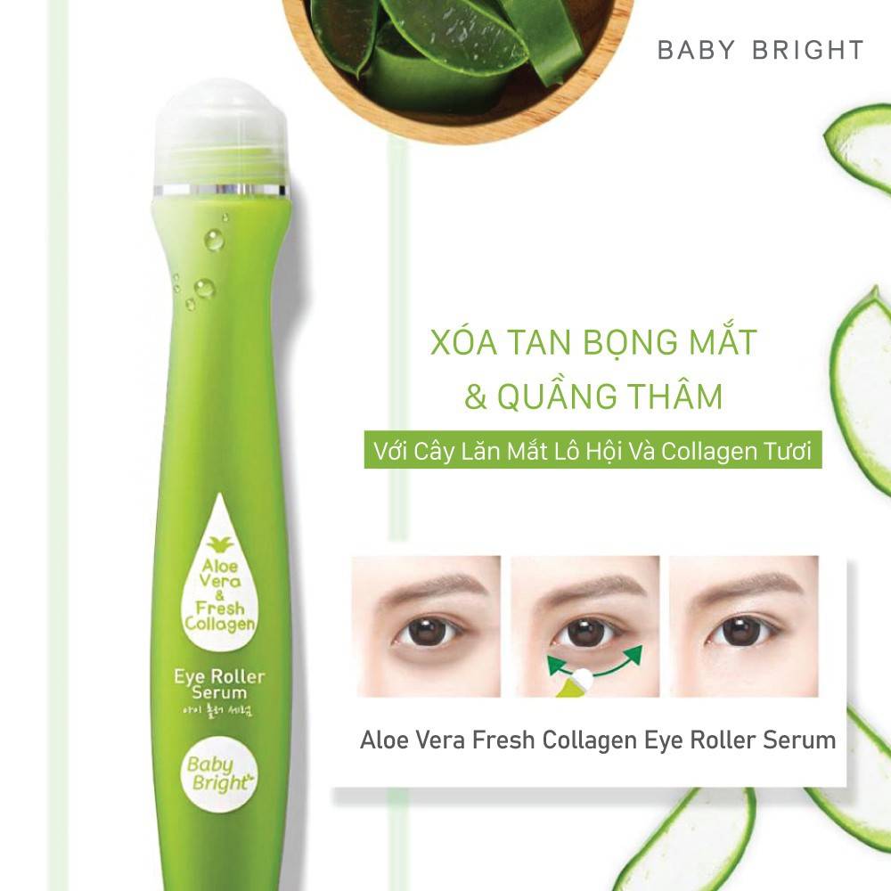 cay-lan-mat-lo-hoi-va-collagen-tuoi-baby-bright-aloe-vera-fresh-collagen-eye-roller-serum-15ml